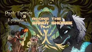 Along the Sandy Shores | Pack Tactics (Episode 2)