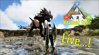 Ark primal fear part {Not count} live stream.!
