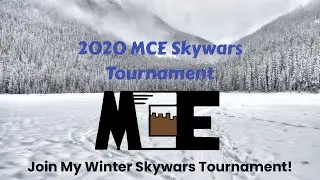MCE Winter Skywars Tournament (2020)