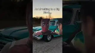 LS Swap vs Big Block. #chevrolet #ls #lsswap #lsswaptheworld #bigblock #funny #memes #deadpool