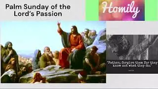 The Dual Nature of Jesus' Entry into Jerusalem and His Passion | Homily 13 Avril 25
