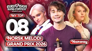 🇳🇴 Melodi Grand Prix 2026 | My Top 8 (Norway Eurovision 2026)