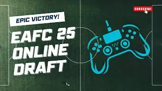 EAFC 25 Online Draft Mode Gameplay | Master the Ultimate Team Challenge!