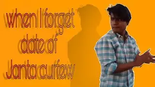 When i Forget Date Of Janta Curfew// short vins