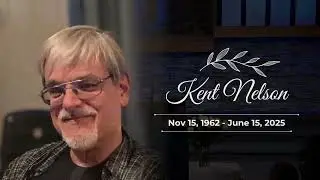 Kent Nelson Memorial Service