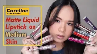 Careline Matte Liquid Lipstick Swatches on Medium Skin