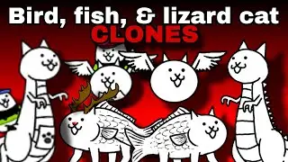 All bird cat, fish cat, and lizard cat CLONES in the battle cats!