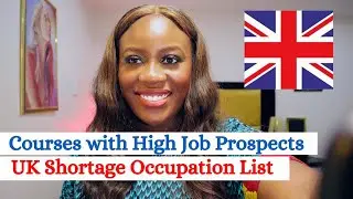 COURSES WITH HIGH JOB PROSPECTS IN THE UK. PROFESSIONS IN THE UK SHORTAGE OCCUPATION LIST.
