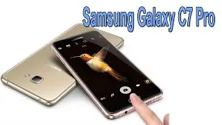 Samsung Galaxy C7 Pro Full Specifications and Overview