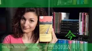 IPERBOREA | BookTubeItaliaLeggeIndipendente
