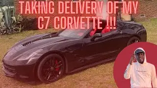 Taking Delivery Of My Z51 C7 Corvette Stingray!!!