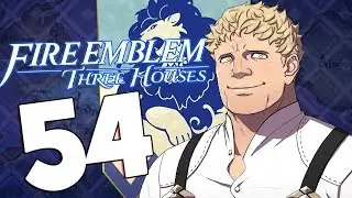 Fire Emblem Three Houses Walkthrough Part 54 Tea Party Dating? (Blue Lions Story)