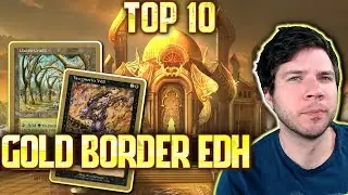 Top 10 Gold Border EDH Cards [Best Budget Reserved List Pickups]