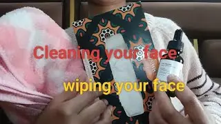 Asmr Cleaning Your Face/Wiping your face 
