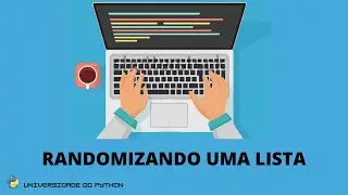 Como Randomizar uma LISTA no PYTHON