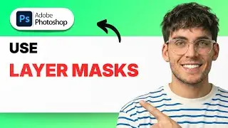 How to Use Layer Masks in Photoshop [2026 Full Guide]