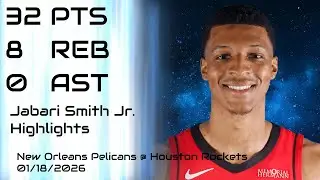 NBA - Jabari Smith Jr. Highlights - New Orleans Pelicans vs Houston Rockets - 01/18/2026