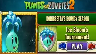 PVZ 2, Ice Bloom's Tournamenet! Boingsetta's Bouncy Season Plants Vs Zombies 2