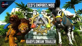 ARK: Survival Evolved | Eco's Empires Mod | Babylonian Trailer