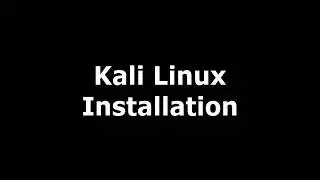 Kali Linux Tutorial- EP2- Installing Kali Linux  (Part 1)