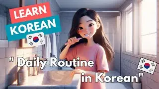 Daily Routine in korean : 40 Simple and Easy Korean Expressions For Beginners | Learn Korean