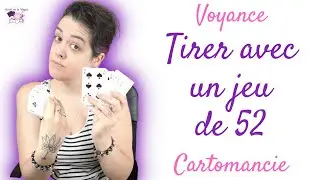 Faire de la voyance avec un jeu de 52