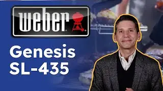 Обзор нового гриля Weber Genesis SL-435