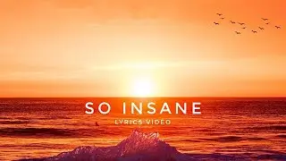 Alban Chela - So Insane (Lyrics) feat. Mike Watson