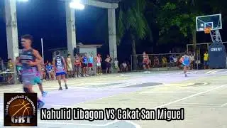 Nahulid Libagon VS Gakat San Miguel 