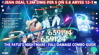 Jean : The Fatui's Nightmare Deal 1.3M DMG Per S on 5.6 Abyss 12-1 : Best Fall Damage Combo Guide