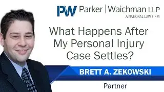 What Happens After My Personal Injury Case Settles? &ndash; NY Injury Attorney Brett Zekowski explains