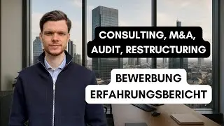 Bewerbung im Consulting, M&A, Advisory, Audit, Restructuring | Meine Learnings🧑🏻&zwj;💻