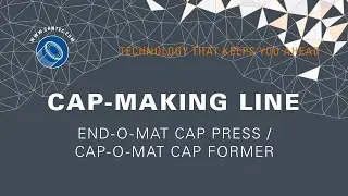 SOUDRONIC Group - Cap-Making Line