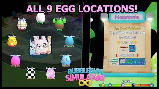 ALL 9 EGG LOCATIONS  - EASTER EGG HUNT - Bubble Gum Simulator Infinity
