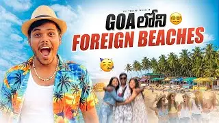 Exploring Goa Beaches In Telugu | Goa Trip In Telugu | Sai Prasad Traveller 