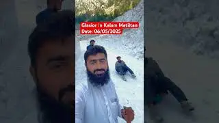 Glacier in Kalam Matiltan #kalam #matiltan #glacier #swat