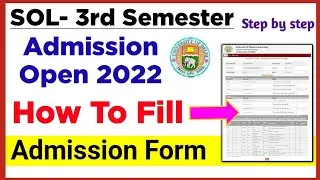 How To Fill DU SOL Third Semester Admission Form 2022 | Sol 3rd Semester Admission Form 2022