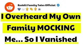 My Family MOCKED Me&hellip; Then INSTANT KARMA Hit HARD! (AITA?)| Reddit stories