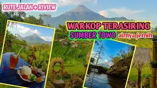 WARKOP TERASIRING DAN SUMBER TOWO TRAWAS // RUTE+RIVIEW LENGKAP