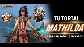Tutorial cara pakai Hero baru Mathilda 2020  Suport/Assassin