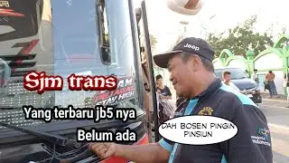 SJM  trans ,yang terbaru jb5 nya belum ada