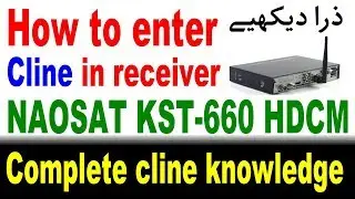 How to enter cline in Naosat KST-660 HDCM receiver