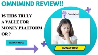 OMNIMIND  Review-Will I Ever Use This Platform Again ? YES Or NO??See(WATCH Before use)