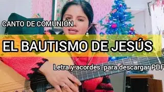 EL BAUTISMO DEL SEÑOR JESÚS EN EL JORDÁN. Padre Edgar Larrea.  II DOMINGO T. ORDINARIO. Acordes.