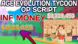 [NEW] Age Evolution Tycoon 🗿 OP Script (2025) PASTEBIN - Infinite Money | Infinite Cash