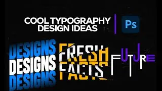 3 Awesome Typography Ideas in Adobe Photoshop | DesignTipz