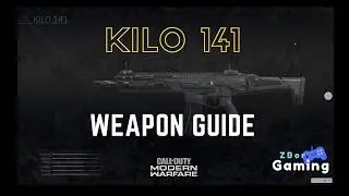 Kilo 141 Weapon Guide and Information: Ep#3 - Modern Warfare | Zborgaming