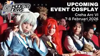 Upcoming Event Cosplay 7-8 Februari 2026