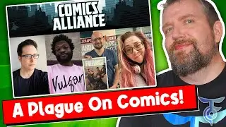 From Patient Zero to Industry Plague: Comics Alliance&rsquo;s Legacy