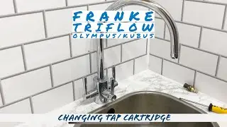 Franke Triflow Olympus / Kubus - How to fix dripping tap replacing tap valve cartridge @tapmagician